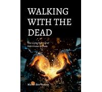 WALKING WITH THE DEAD: The Living Practice of Espiritismo Cruzado