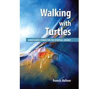 WALKING WITH TURTLES: Mindfulness Stories For The Spiritual Journey