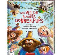 Walko Der wilde Räuber Donnerpups: 6 lustige Räubergeschichten aus d (Tapa dura)