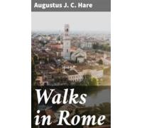 Walks In Rome (ebook)