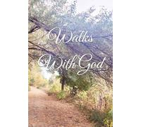 Walks With God