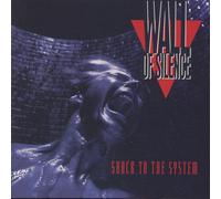 Wall of Silence - Shock to the System