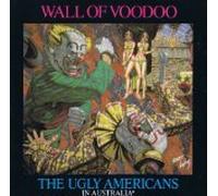 Wall of Voodoo - The Ugly Americans in Australia