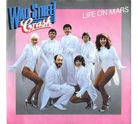 Wall Street Crash - Life On Mars