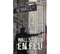Wall Street En Feu (ebook)