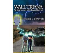 Wall Triana - An Epic Journey to the Edge of Forever