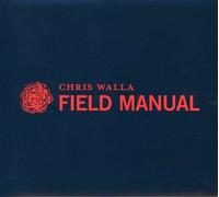Walla,Chris - Field Manual + Bonus Tracks (14 Tracks) Aust Excl
