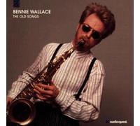 Wallace, Bennie - Old Songs