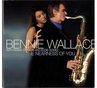 Wallace Bennie - The Nearness Of You