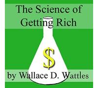 Wallace D Wattl The Science of Getting Rich (Royal Collector's Editi (Tapa dura)