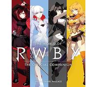 Daniel Wallace – The World of RWBY: The Official Companion