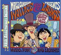 WALLACE & LADMO - WALLACE & LADMO Music, Fun And Laughs - 55th Anniv. Edition