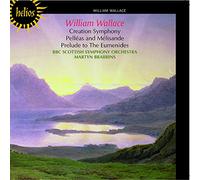 Wallace : Symphonie de la Création et autres uvres pour orchestre. Brabbins.