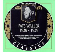 Waller, Fats - 1938-1939 (Chronological Classics)