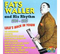 Waller,Fats & His Rhythm - Lulu's Back in Town