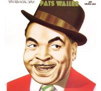 Fats Waller - You Rascal You