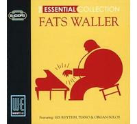 Waller, Fats - The Essential Collection