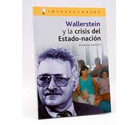 Wallerstein y la crisis del estado-nacion