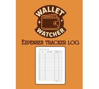 WALLET WATCHER | Expense Tracker Notebook: Daily Spending Tracker Bill Organizer Log Book, Budget Planner, Money Management Ledger Notebook for Personal or Small Business Use. (Old School Trackers)