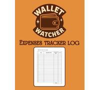 WALLET WATCHER | Expense Tracker Notebook: Daily Spending Tracker Bill Organizer Log Book, Budget Planner, Money Management Ledger Notebook for Personal or Small Business Use. (Old School Trackers)