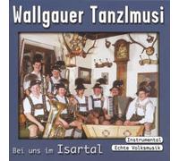 Wallgauer Tanzlmusi - Bei Uns im Isartal
