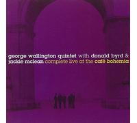 Wallington George - Complete Live at the Cafe Bohemia
