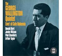 Wallington, George - Live at Cafe Bohemia