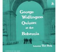 Wallington, George - Quintet at The Bohemia