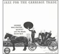 Wallington,George-Quintet - Jazz for the Carriage Tradition
