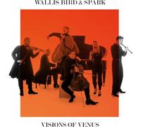Wallis Bird Wallis Bird & Spark: Visions of Venus (CD) (Importación USA)
