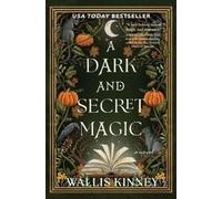Wallis Kinney A Dark and Secret Magic (Tapa blanda) (Importación USA)