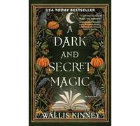 Wallis Kinney A Dark and Secret Magic (Tapa blanda) (Importación USA)