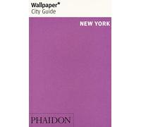Wallpaper City Guide New York [Idioma Inglés] (TRAVEL)