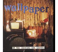 Wallpaper - On the Chewing Gum Ground [Vinilo]