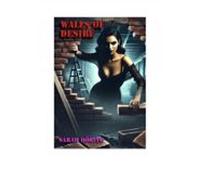 Walls Of Desire (ebook)
