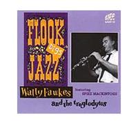 Wally Fawkes & The Troglodytes - Flook Digs Jazz