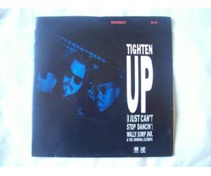 Wally Jump Jnr. & The Criminal Element - WALLY JUMP JR & CRIMINAL ELEMENT Tighten Up UK 7" 45