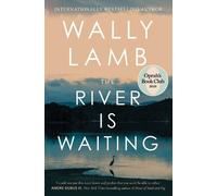 Wally Lamb Lamb, W The River Is Waiting (Oprah's Book Club) (Tapa blanda)