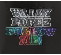 Wally López - Follow Me!