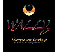 Wally – Martyrs And Cowboys: The Atlantic Recordings 1974-1975 – 2CD Antología remasterizada