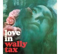 Wally Tax Love In (Vinyl) 12" Album (Importación USA)