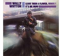 Wally Whyton - Leave Them A Flower - It's Me Mum, minus 1