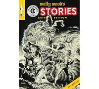 Wally Wood's EC Stories Artist's Edition - EXPANDED