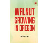 Walnut Growing in Oregon