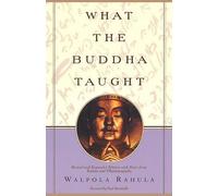 Walpola Rahula What the Buddha Taught (Tapa blanda)