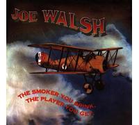 Walsh,Joe - Smoker You Drink The Playe