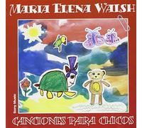 Walsh, Maria Elena - Canciones Para Chicos