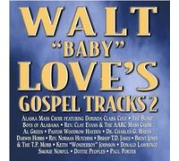 Walt Baby Love - Gospel Tracks 2