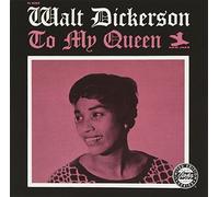 Walt Dickerson - To My Queen