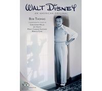 Walt Disney: an American Original, Commemorative Edition (Disney Editions Deluxe)
